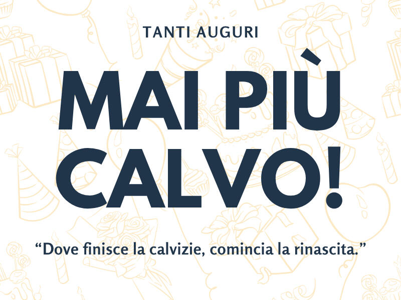 Voucher regalo Mai più calvo - scherzo originale firmato Augurino per trapianto di capelli